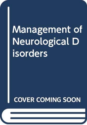 Imagen de archivo de Management of neurological disorders a la venta por Midtown Scholar Bookstore