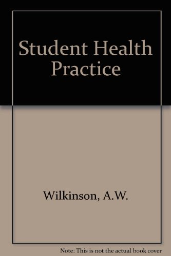 Beispielbild fr STUDENT HEALTH PRACTICE. zum Verkauf von Cambridge Rare Books