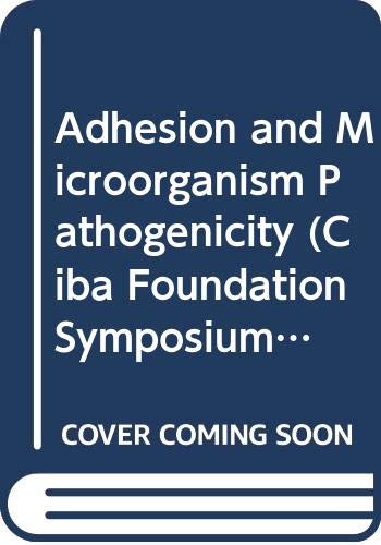 9780272796153: Adhesion and Microorganism Pathogenicity (Ciba Foundation Symposium)