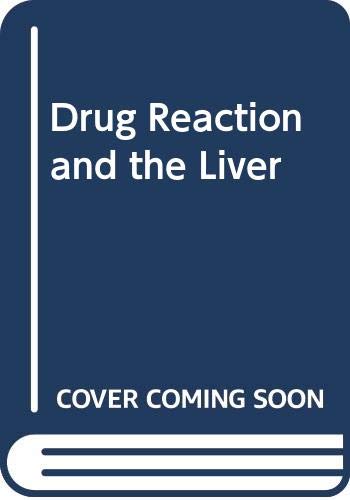 Drug Reaction and the Liver (9780272796207) by Madeleine Davis