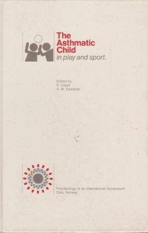 Imagen de archivo de Asthmatic Child in Play and Sport a la venta por Bookcase