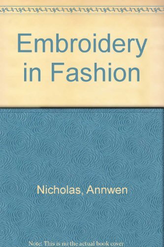 Beispielbild fr Embroidery in Fashion zum Verkauf von Better World Books