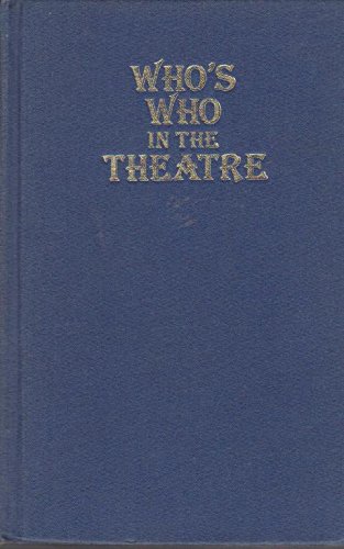Stock image for Who's Who in the Theatre for sale by WorldofBooks