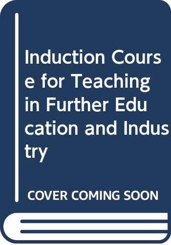 9780273001850: An induction course for teaching in further education and industry (Pitman education library)