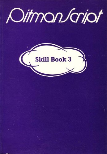 PitmanScript: Skill Book 3: 100 Examinations Passages in Advanced PitmanScript (9780273002147) by E.D. Smith
