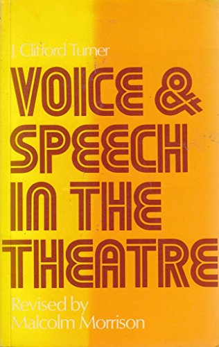 9780273002192: Voice and Speech in the Theatre (Theatre and stage series)