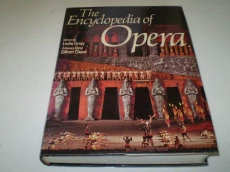 Stock image for The Encyclopedia of Opera for sale by Better World Books: West