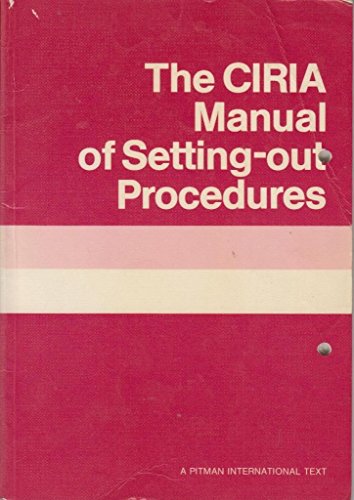 Imagen de archivo de C. I. R. I. A. Manual of Setting Out Procedures a la venta por WorldofBooks