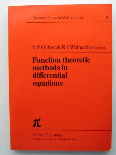Function Theoretic Methods in Differential Equations ( Chapman & Hall/CRC Research Notes in Mathe...