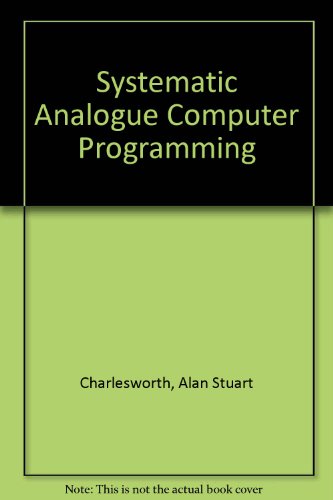 Beispielbild fr Systematic Analogue Computer Programming zum Verkauf von WeBuyBooks