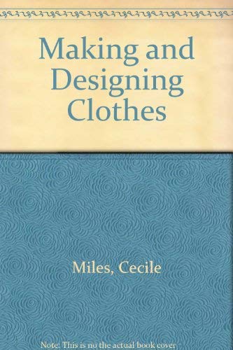 9780273007210: Making and Designing Clothes