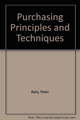 Imagen de archivo de PURCHASING PRINCIPLES AND TECHNIQUES. a la venta por Cambridge Rare Books