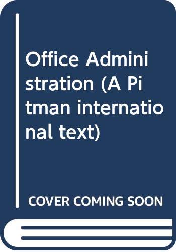 9780273007937: Office Administration (A Pitman international text)