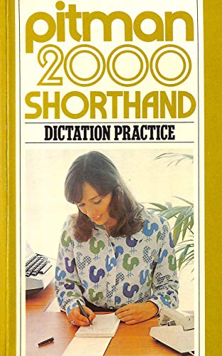 Imagen de archivo de Pitman 2000 Shorthand Dictation Practice a la venta por WorldofBooks