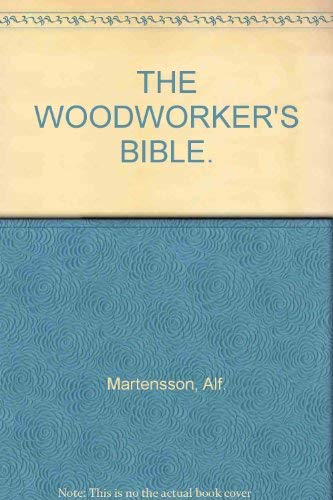 Beispielbild fr Woodworker's Bible, The zum Verkauf von WorldofBooks