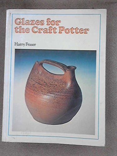 Imagen de archivo de Glazes for the craft potter a la venta por HPB-Diamond
