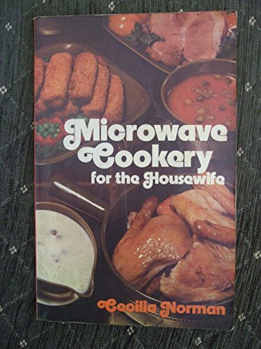 Beispielbild fr Microwave Cookery for the Housewife zum Verkauf von WorldofBooks