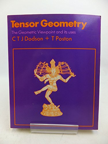 Imagen de archivo de Tensor Geometry. The Geometric Viewpoint and Its Uses a la venta por Zubal-Books, Since 1961