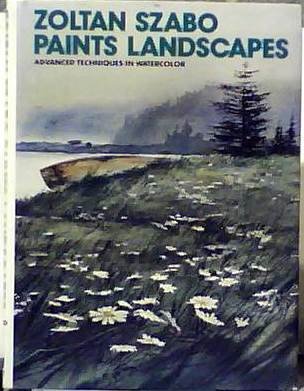 Stock image for Zoltan Szabo Paints Landscapes for sale by Library House Internet Sales