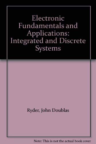 Imagen de archivo de Electronic Fundamentals and Applications: Integrated and Discrete Systems a la venta por WorldofBooks