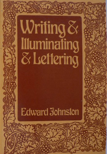 Beispielbild fr Writing & illuminating, & lettering zum Verkauf von Wonder Book