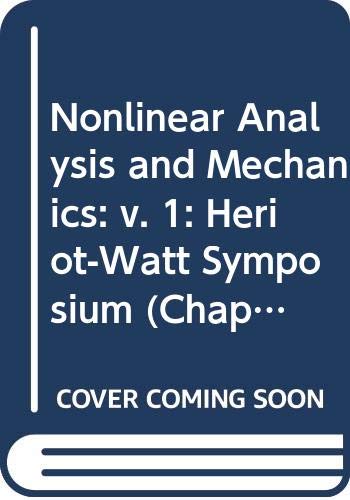 9780273011286: Nonlinear Analysis and Mechanics: Heriot-Watt Symposium (Research Notes in Mathematics)