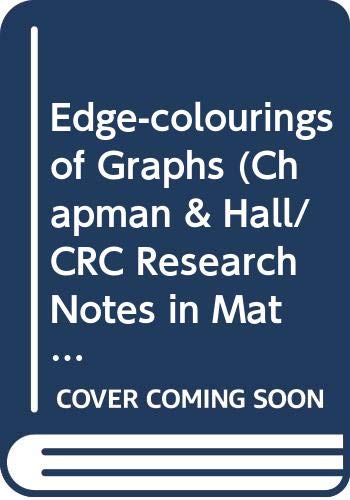 Edge-colourings of graphs (Research notes in mathematics) (9780273011293) by Fiorini, Stanley