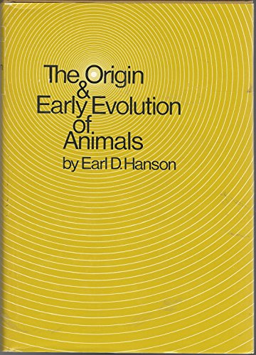 Stock image for Origin and Early Evolution of Animals for sale by WorldofBooks