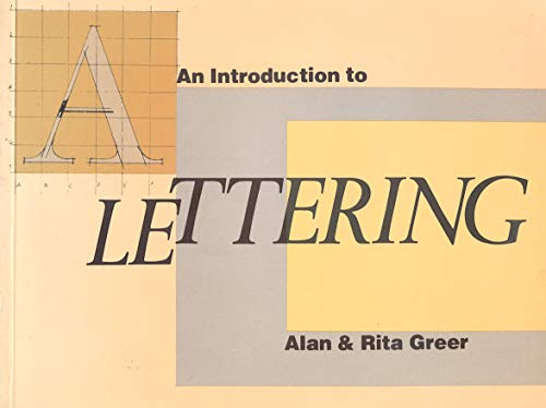 Beispielbild fr Introduction to Lettering, An zum Verkauf von WorldofBooks