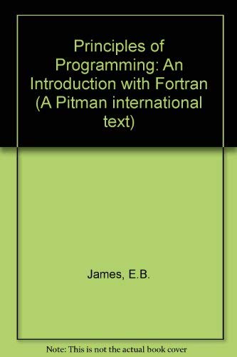 9780273012214: Principles of Programming: An Introduction with Fortran