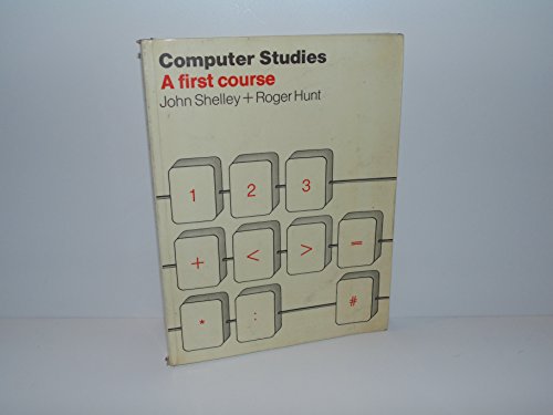 Stock image for Computer Studies A First Course for sale by Yare Books