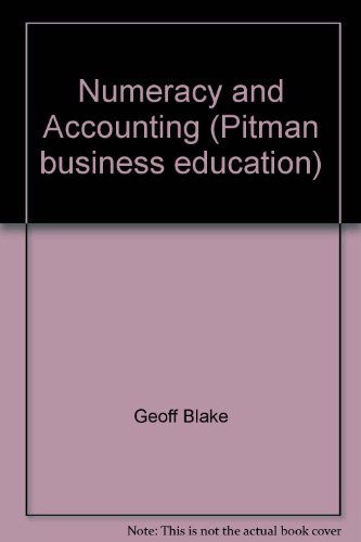 Imagen de archivo de Numeracy and Accounting (Pitman business education) a la venta por Kennys Bookshop and Art Galleries Ltd.
