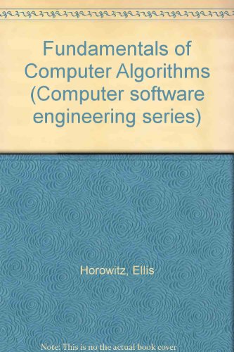 Fundamentals of Computer Algorithms (9780273013242) by Ellis Horowitz; Sartaj Sahni