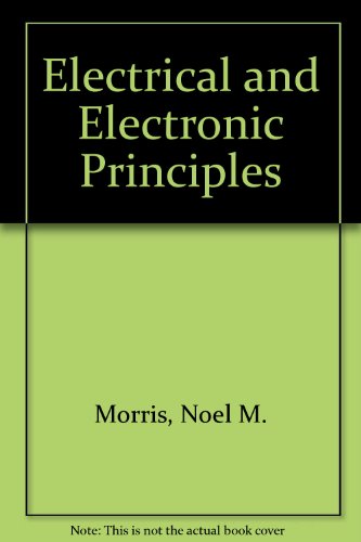 Stock image for Electrical and Electronic Principles for sale by WorldofBooks