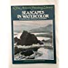 Beispielbild fr Seascapes in watercolor (The Artist's painting library) zum Verkauf von WorldofBooks