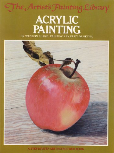 9780273014171: ACRYLIC PAINTING (ARTIST'S PAINTING LIBRARY / WENDON BLAKE)