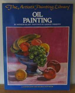 Stock image for The Artist's Painting Library: Oil Painting for sale by Ryde Bookshop Ltd