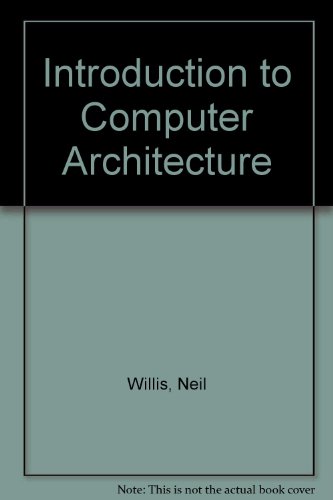 Stock image for Introduction to Computer Architecture for sale by AwesomeBooks