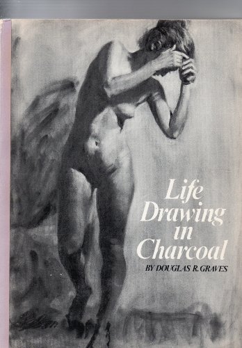 9780273014416: Life Drawing in Charcoal