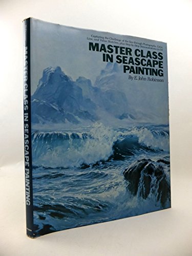 Stock image for Master Class in Seascape Painting for sale by Half Price Books Inc.
