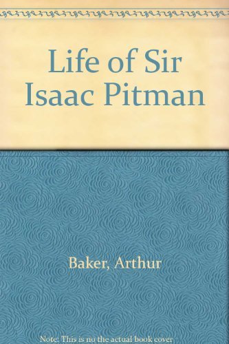 Imagen de archivo de Life of Sir Isaac Pitman a la venta por WorldofBooks