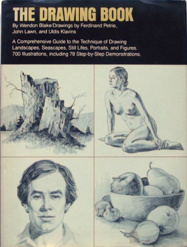 Imagen de archivo de The Drawing Book: A Comprehensive Guide to the Technique of Drawing Landscapes, Seascapes, Still Lifes, Portraits and Figures a la venta por madelyns books