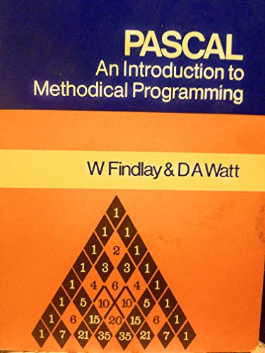 Imagen de archivo de PASCAL: An Introduction to Methodical Programming a la venta por GF Books, Inc.