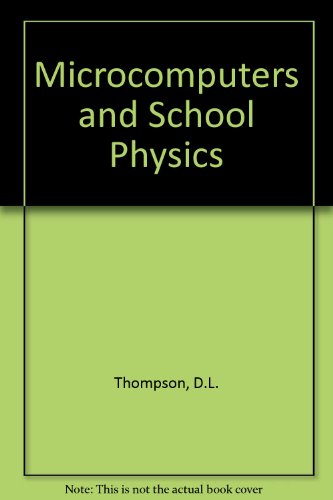 Microcomputers and School Physics