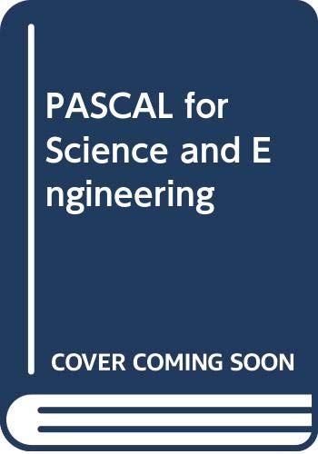 9780273018896: PASCAL for Science and Engineering