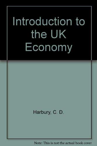 Beispielbild fr Introduction to the UK Economy zum Verkauf von AwesomeBooks