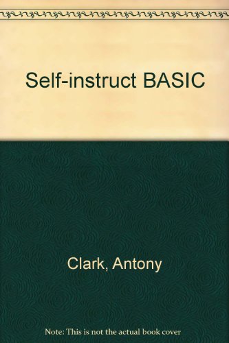 Self-instruct BASIC (9780273020202) by Antony Clark