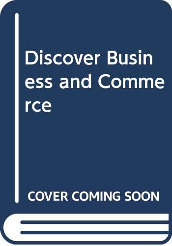 Stock image for Discover Business and Commerce (Discover S.) for sale by Stephen White Books