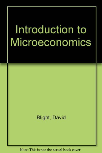 Introduction to microeconomics (9780273020431) by David W. Blight