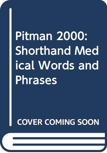 9780273021490: Pitman 2000: Shorthand Medical Words and Phrases